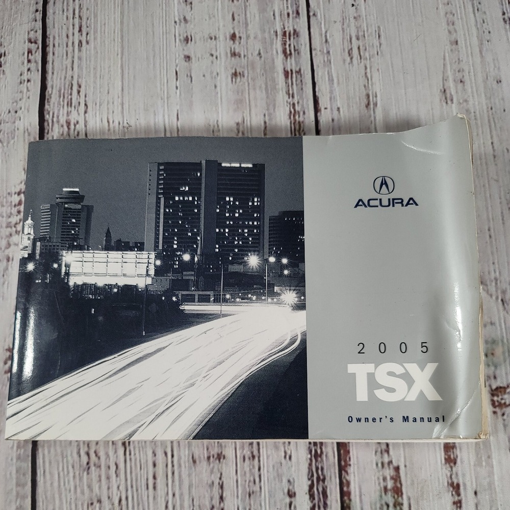 2005 Acura TSX Owner's Owners Manual ONLY User Guide Books‎ Literature